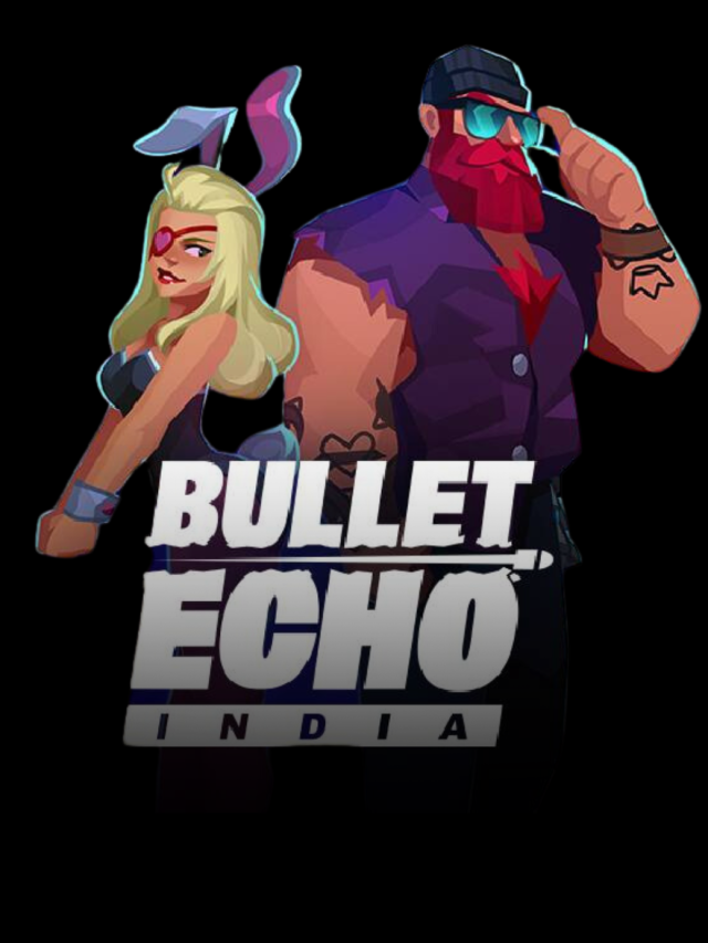 Bullet Echo India